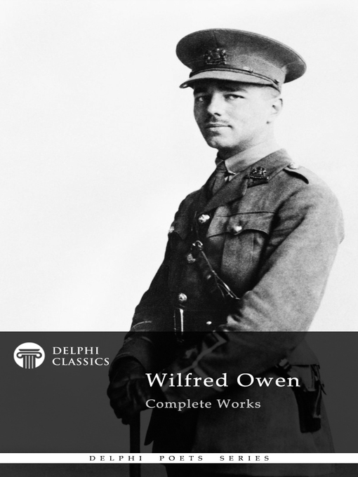 Title details for Delphi Complete Works of Wilfred Owen (Illustrated) by Wilfred Owen - Wait list